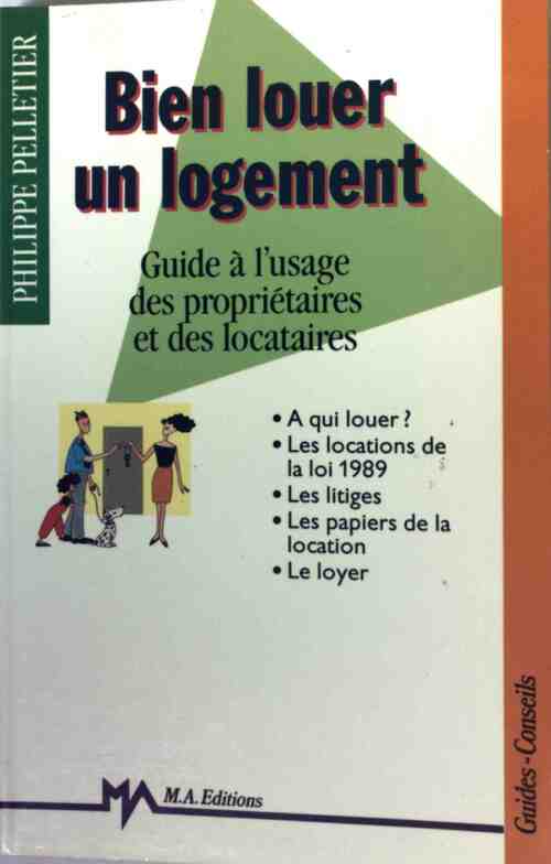 Bien louer un logement - Philippe Pelletier