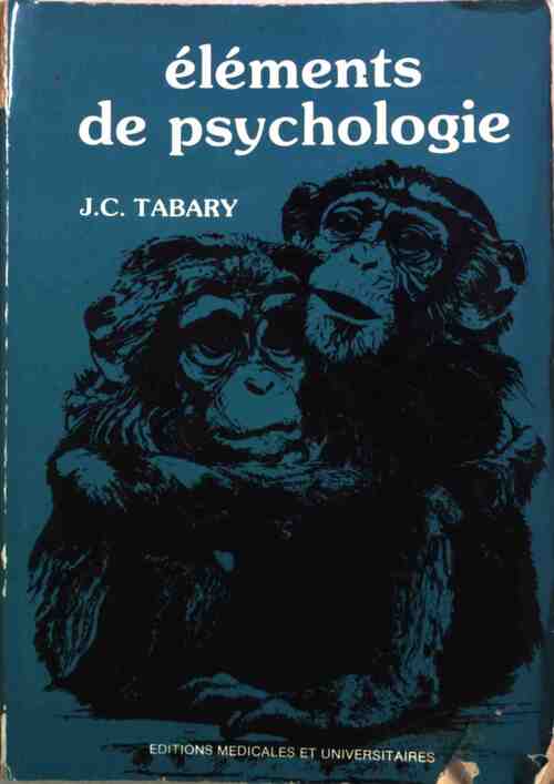 Éléments de psychologie - Jean-Claude Tabary