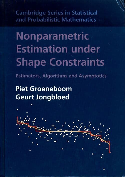 Nonparametric estimation under shape constraints hb [ livre importé d?espagne ] - Piet Groeneboom